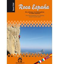 Sport Climbing Southwest Europe Roca España - Band Süd (Sportkletterführer) Loboedition