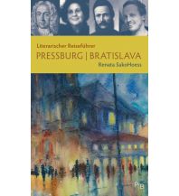 Literarischer Reiseführer Pressburg/Bratislava Deutsches Kulturforum östliches Europa