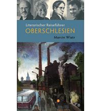 Travel Guides Literarischer Reiseführer Oberschlesien Deutsches Kulturforum östliches Europa