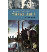 Reiseführer Polen Literarischer Reiseführer Oberschlesien Deutsches Kulturforum östliches Europa