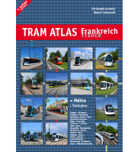 Eisenbahn Tram Atlas Frankreich/France Robert Schwandl Verlag