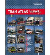 Eisenbahn Tram Atlas Türkei / Türkiye Robert Schwandl Verlag