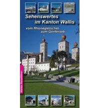 Reiseführer Wallis Reiseführer - Sehenswertes im Wallis Walder verlag 