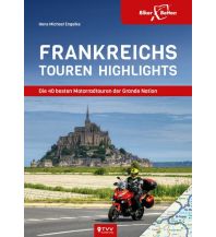 Motorradreisen Frankreichs Tourenhighlights Touristik-Verlag Vellmar