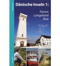 Travel Guides Dänische Inseln, Band 1: Fünen, Langeland, Ærø Edition Elch