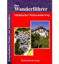 Wanderführer Der Wanderführer, Sächsischer Weinwanderweg Heimatbuchverlag
