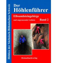 Wanderführer Der Höhlenführer Elbsandsteingebirge, Band 2 Heimatbuchverlag