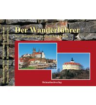 Wanderführer Der Wanderführer, Der "Burgenweg" im Elbtal bei Meißen Heimatbuchverlag