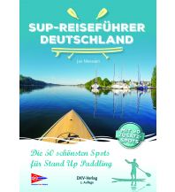 SUP-Reiseführer Deutschland Deutscher Kanusportverband DKV