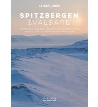 Travel Guides Spitzbergen - Svalbard Rolf Stange Verlag