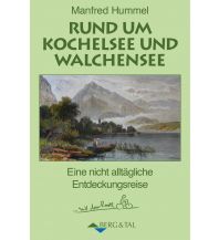 Hiking Guides Rund um den Kochelsee und Walchensee Berg & Tal