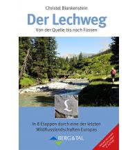 Long Distance Hiking Der Lechweg Berg & Tal