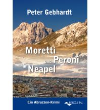 Reiselektüre Moretti und Peroni in Neapel Berg & Tal