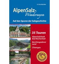 Wanderführer AlpenSalz-Wanderungen Auf den Spuren der Salzgeschichte Plenk