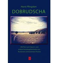 Reiseführer Pfingsten Horst - Dobrudscha Schiller Verlag