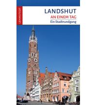 Travel Guides Landshut an einem Tag Lehmstedt Verlag Leipzig