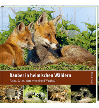 Naturführer Räuber in heimischen Wäldern Steffen GmbH
