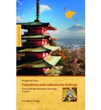 Reiseführer Fukushima und vulkanische Gebirge traveldiary.de Verlag
