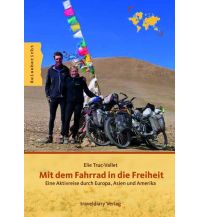 Raderzählungen Mit dem Fahrrad in die Freiheit traveldiary.de Verlag