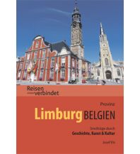Reiseführer Belgien Provinz Limburg Belgien Einhard Verlag GmbH