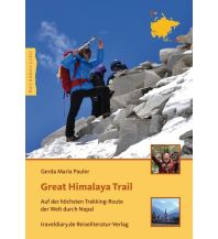 Bergerzählungen Great Himalaya Trail traveldiary.de Verlag