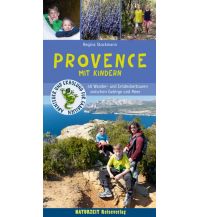 Wandern mit Kindern Provence mit Kindern Naturzeit Reiseverlag e.K.