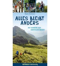 Reiseführer Alles bleibt anders Naturzeit Reiseverlag e.K.