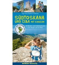 Hiking with kids Südtoskana und Elba mit Kindern Naturzeit Reiseverlag e.K.
