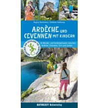 Hiking with kids Ardèche und Cevennen mit Kindern Naturzeit Reiseverlag e.K.