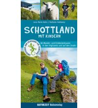 Travel Guides Schottland mit Kindern Naturzeit Reiseverlag e.K.