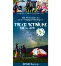 Wanderführer Trekkingträume für Familien Naturzeit Reiseverlag e.K.