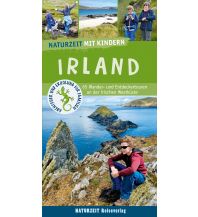 Wandern mit Kindern Naturzeit mit Kindern: Irland Naturzeit Reiseverlag e.K.