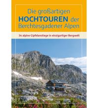 Hiking Guides Die großartigen Hochtouren der Berchtesgadener Alpen Plenk