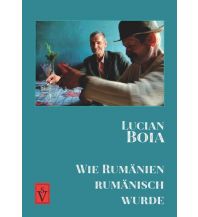 Reiseführer Wie Rumänien rumänisch wurde Schiller Verlag