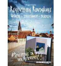 Reise Regensburg Rundgänge - Wöhrde - Stadtamhof - Brücken Libri Books on Demand