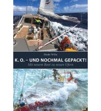 Törnberichte und Erzählungen K. O. - und nochmal gepackt! Ostfriesland Verlag SKN