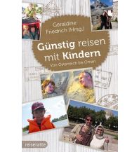 Travel Writing Günstig reisen mit Kindern Dryas Verlag Mannheim