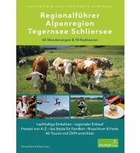 Der Regionalführer für die Alpenregion Tegernsee Schliersee Frischluft Edition