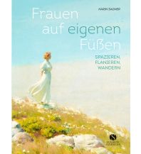 Climbing Stories Frauen auf eigenen Füßen Elisabeth Sandmann Verlag