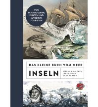 Maritime Fiction and Non-Fiction Das kleine Buch vom Meer: Inseln Ankerherz Verlag