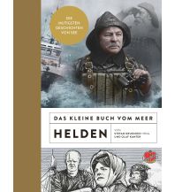 Das kleine Buch vom Meer: Helden Ankerherz Verlag