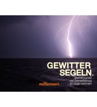 Ausbildung und Praxis Millemari - Gewitter Segeln Millemari Verlag