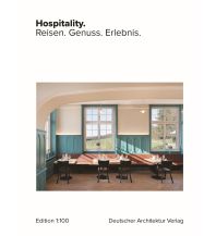 Reise Hospitality. Deutscher Architekturverlag