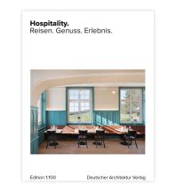 Reise Hospitality. Deutscher Architekturverlag