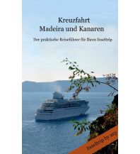 Reiseführer Portugal Kreuzfahrt Madeira und Kanaren By arp 