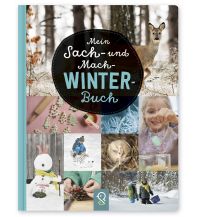 Outdoor Children's Books Mein Sach- und Mach-Winter-Buch klein & groß Verlag