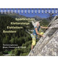 Ice Climbing Sportklettern, Klettersteige, Eisklettern, Bouldern - Ferienregionen Imst, Pitztal und Ötztal Am Berg