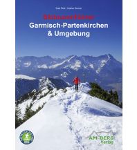 Skitourenführer Deutschland Skitourenführer Garmisch-Partenkirchen & Umgebung Am Berg