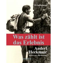 Climbing Stories Was zählt ist das Erlebnis Semann Verlag Büttner