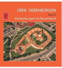 Reiseführer Über Siebenbürgen - Band 5 Schiller Verlag